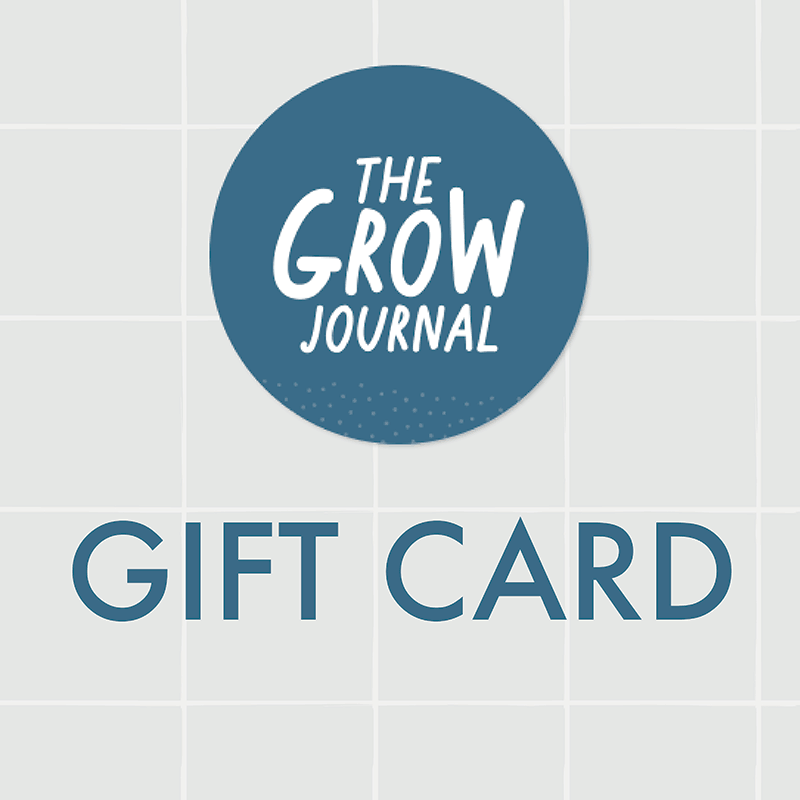 The Grow Journal Gift Card